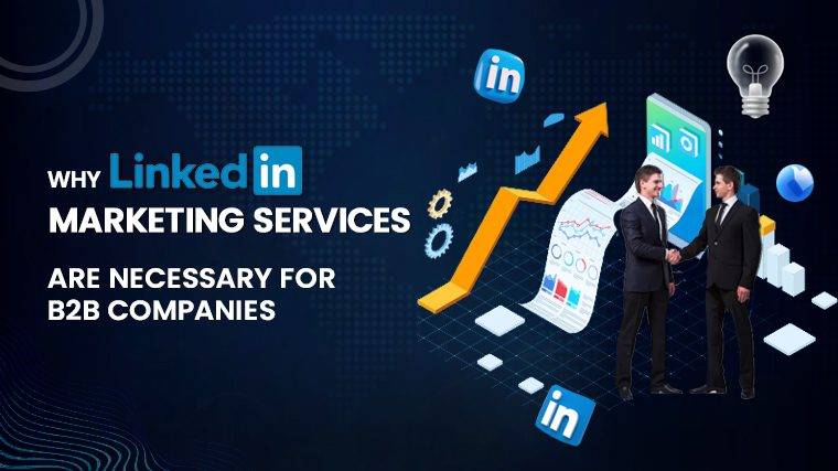 How a LinkedIn Marketing Agency Drives Measurable B2B Growth